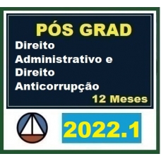 Pós Graduação - Direito Administrativo e Direito Anticorrupção - Turma 2022.1 - 12 meses (CERS 2022)